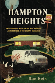 Hampton Heights: One Harrowing Night in the Most H