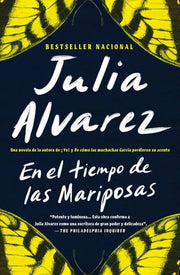 En El Tiempo De Las Mariposas / In the Time of the
