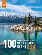 Rough Guide to the 100 Best Places in the USA