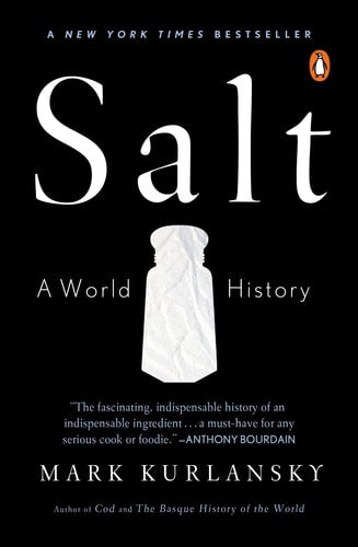 Salt A World History