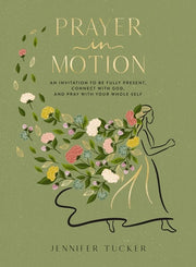 Prayer in Motion