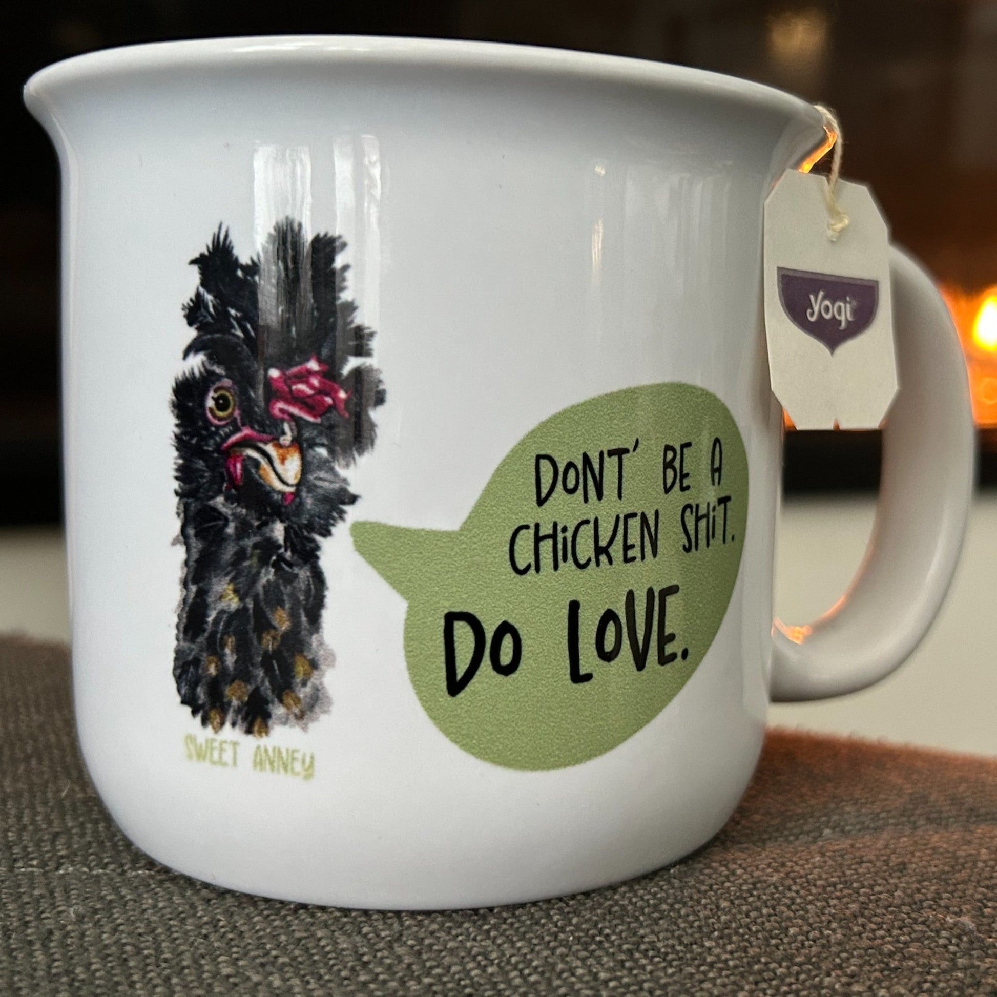 "Don't Be a Chicken Shit" Mug by Do Love Collective