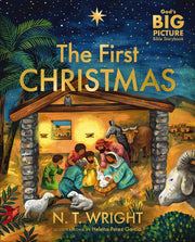 First Christmas The Bible’s Nativity Story