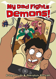 My Dad Fights Demons