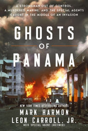 Ghosts of Panama A Strongman Out of Control A Murd