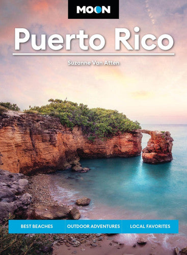 Moon Puerto Rico Best Beaches, Outdoor Adventures, Local Favorites