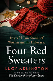 Four Red Sweaters: Powerful True Stories of Women