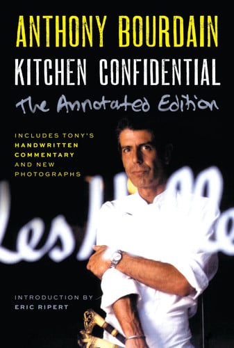Kitchen Confidential Annotated Edition: Adventures
