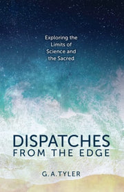 Dispatches from the Edge