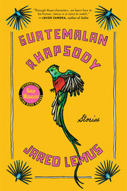 Guatemalan Rhapsody