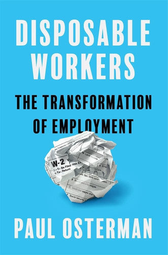 Disposable Workers - The Transformation of Employment