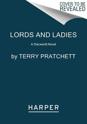Lords and Ladies: A Discworld Novel