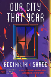 Our City That Year: A Novel
