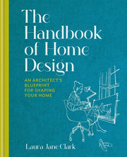 Handbook of Home Design: An Architect's Blueprint