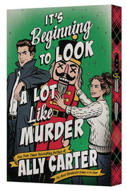 It's Beginning to Look a Lot Like Murder - A Novel