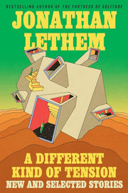 Different Kind of Tension New and Selected Stories