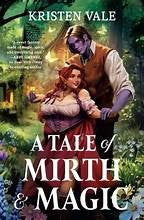 Tale of Mirth and Magic