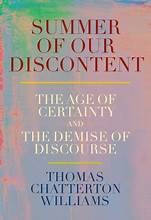 Summer of Our Discontent