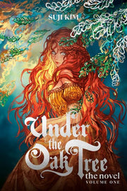 Under the Oak Tree: The Novel, Volume 1