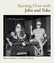 Starting over with John and Yoko: the history of a photograph and a day
