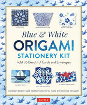 Blue & White Origami Stationery Kit: Fold 36 Beautiful Cards and Envelopes: Includes Papers and Instructions for 12 Origami Note Projects (Tuttle Specials)