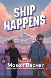 Ship Happens - A Novel