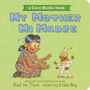 My Mother, Mi Madre: Bilingual English-Spanish