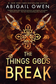 Things Gods Break