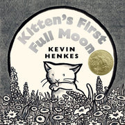 Kitten's First Full Moon: A Caldecott Award Winner