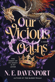 Our Vicious Oaths A Novel