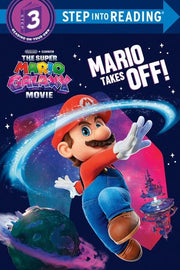 Step into Reading - The Super Mario Galaxy Movie: Mario Takes Off!