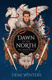 Dawn of the North: The Ashen Series, Book Three