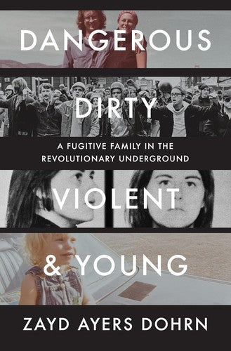 Dangerous, Dirty, Violent, and Young