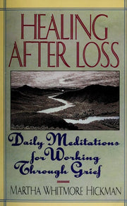 HEALING AFTER LOSS