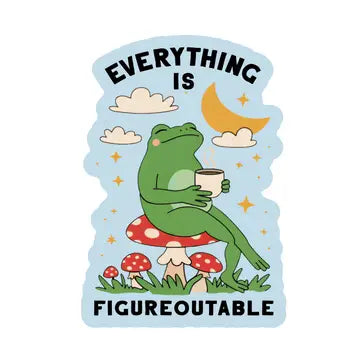Everything is Figureoutable Frog Sticker