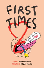 First Times: Short Stories about Sex