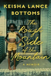 The Rough Side of the Mountain A Memoir