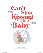 Can't Stop Kissing That Baby