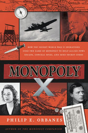 Monopoly X: How Top-Secret World War II Operations
