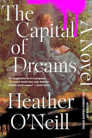Capital of Dreams: A Novel