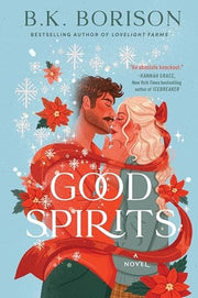 Good Spirits A Novel