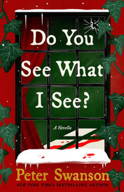 Do you see what I see? a novella