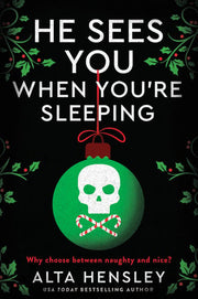 He Sees You When Youre Sleeping A Naughty or Nice