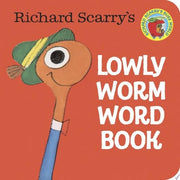 Richard Scarry's Lowly Worm Word Book (Richard Sca