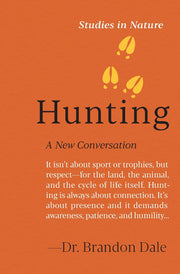 Hunting - A New Conversation