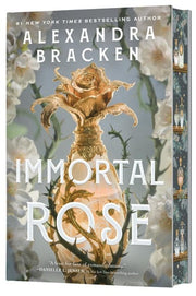 Immortal Rose (Deluxe Limited Edition): A Novel – A Slow-Burn Fantasy Romance of Magical Perfume, Royal Intrigue, and Forbidden Passion