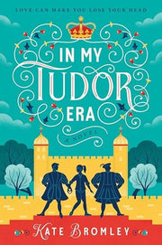 In My Tudor Era