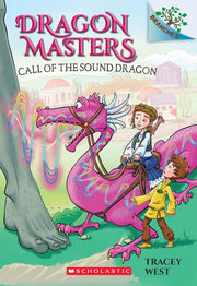 Dragon Masters #16 Call of the Sound Dragon