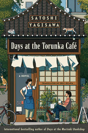 Days at the Torunka Cafe A Novel