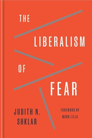 The liberalism of fear